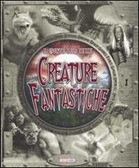 Il grande libro delle creature fantastiche Non-fiction