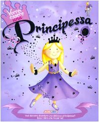 Vorrei essere una principessa. Ediz. illustrata book