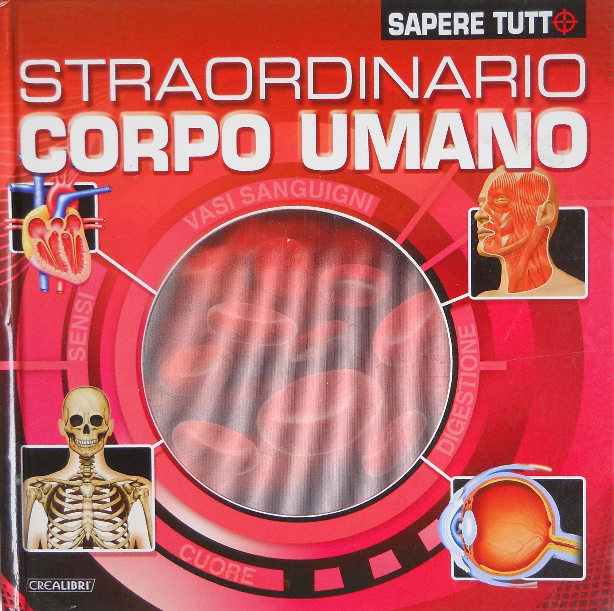 Straordinario corpo umano. Ediz. illustrata book