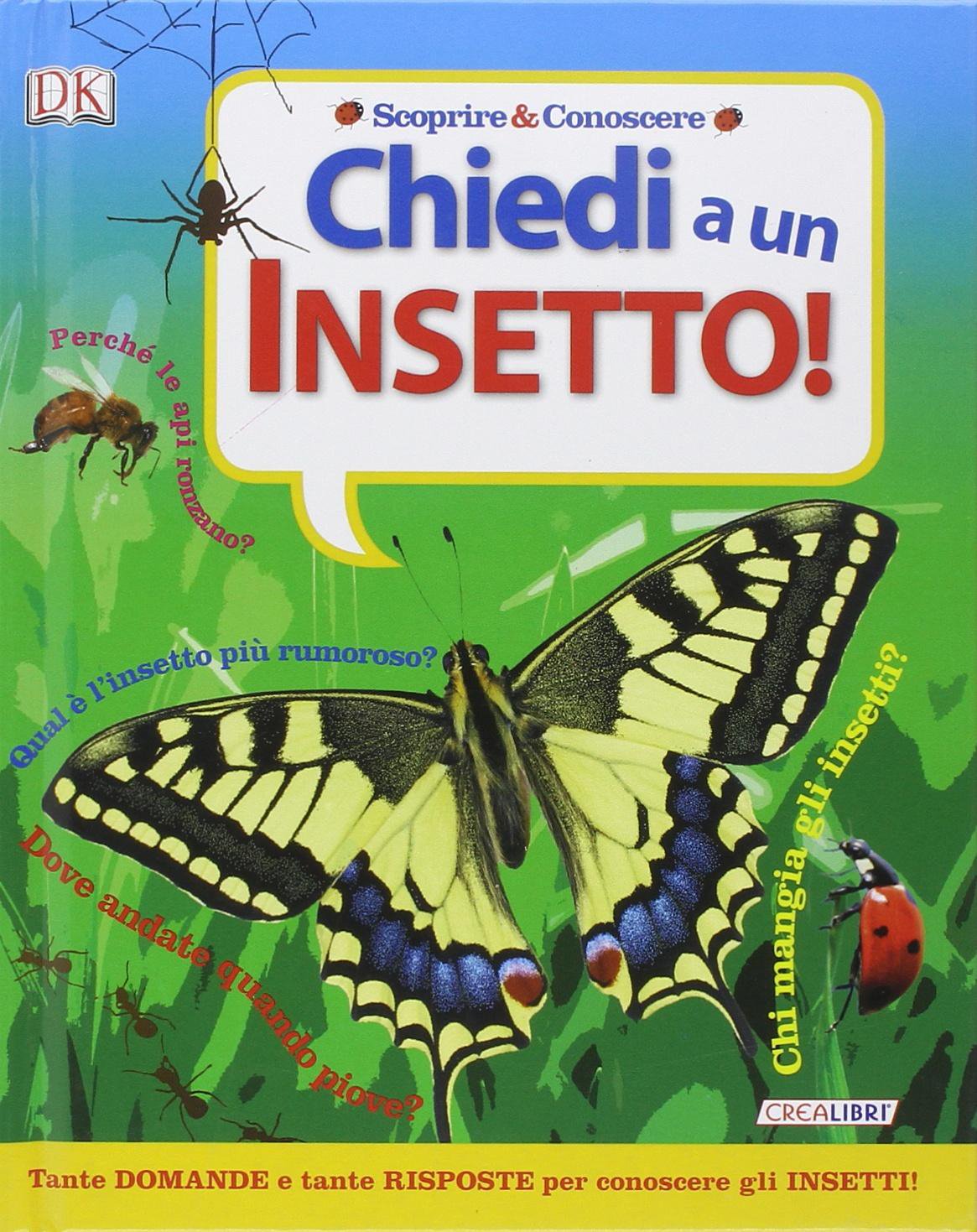 Chiedi a... un insetto! Ediz. illustrata book