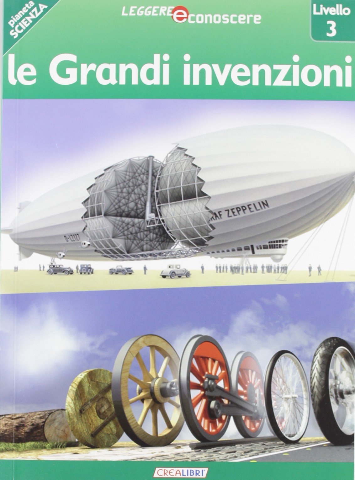 Le grandi invenzioni. Pianeta scienza. Livello 3 book