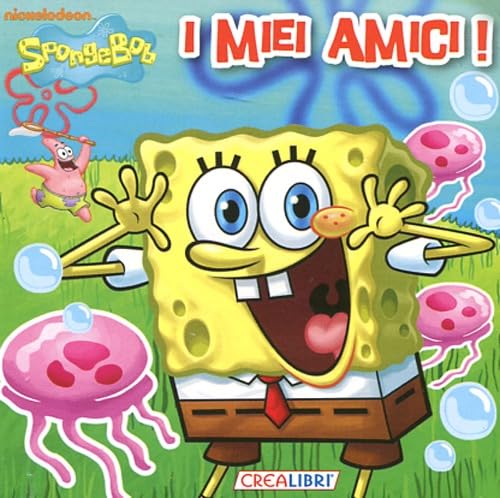 I miei amici. Quadrottino. SpongeBob. Ediz. illustrata Parents & Children