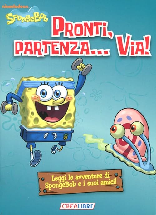 Pronti, partenza... via! Ministorielle. SpongeBob. Ediz. illustrata Children's books