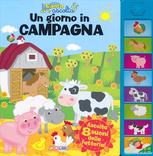 Un giorno in campagna. Libro sonoro. Ediz. illustrata book