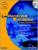 La patente europea. Guida completa. Con CD-ROM book