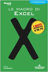 Le macro di Excel. I portatili (I miti informatica) Computer Science