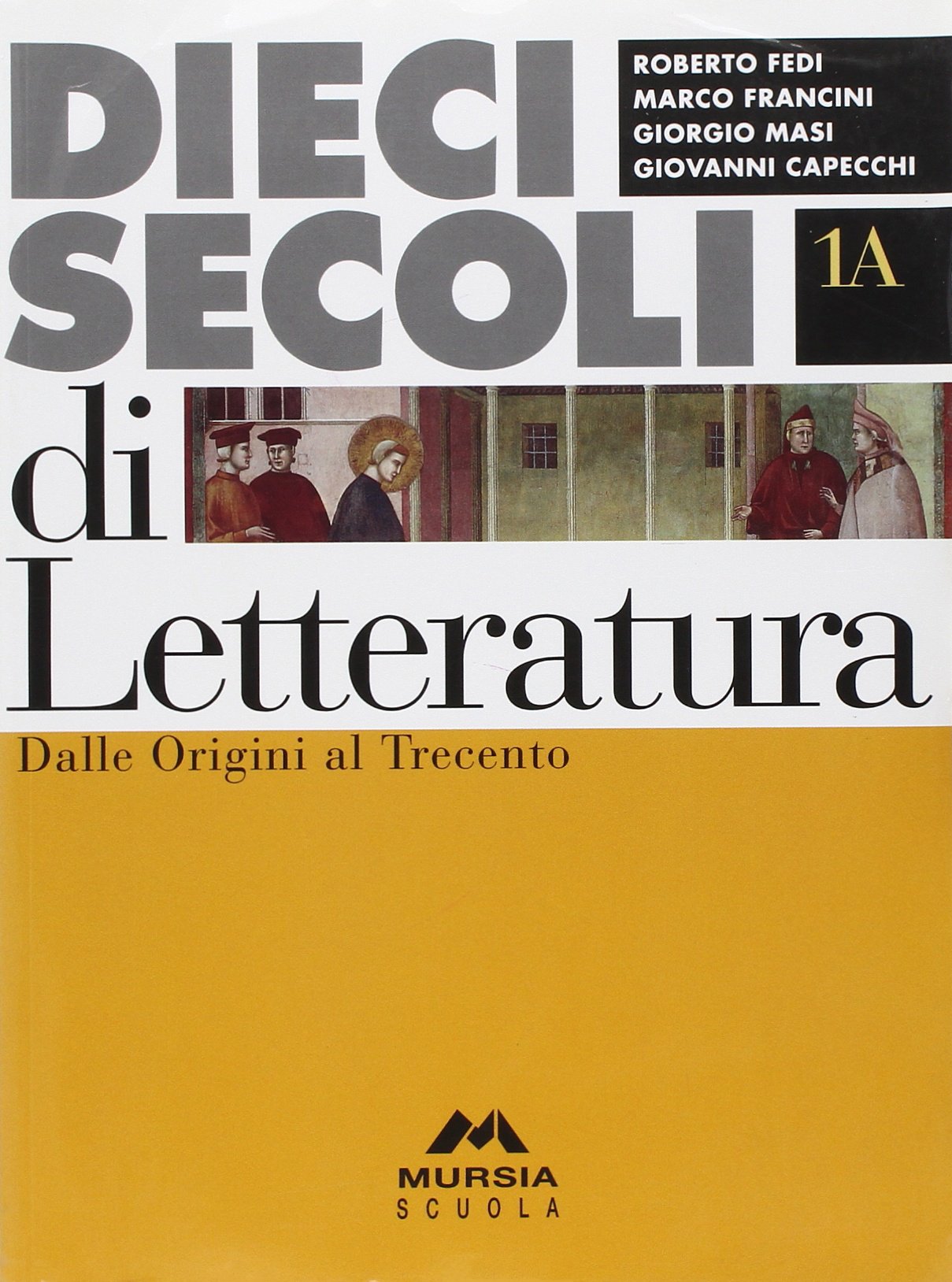 Dieci secoli di letteratura. Volumi 1A e 1B-Strumenti e percorsi. Per le scuole superiori (Vol. 1) book