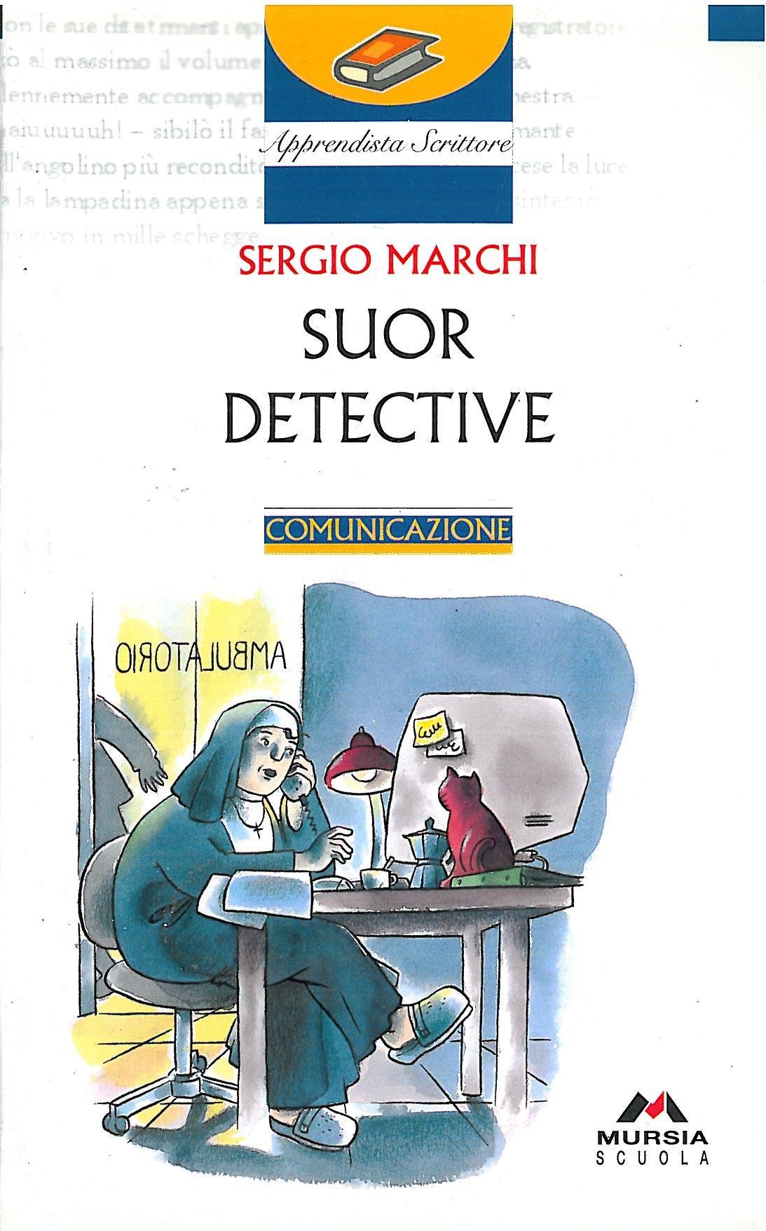 Suor detective (Apprendista scrittore. Narrativa) Professional & Reference Books