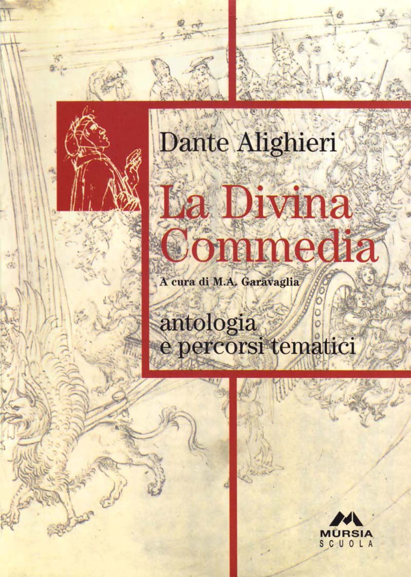 La Divina Commedia. Antologia e percorsi tematici. Per le Scuole superiori book