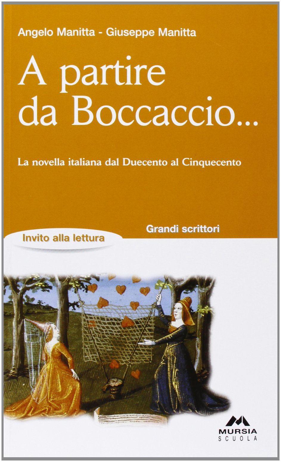 A partire da Boccaccio... (Invito alla lettura. Narrativa) Professional & Reference Books