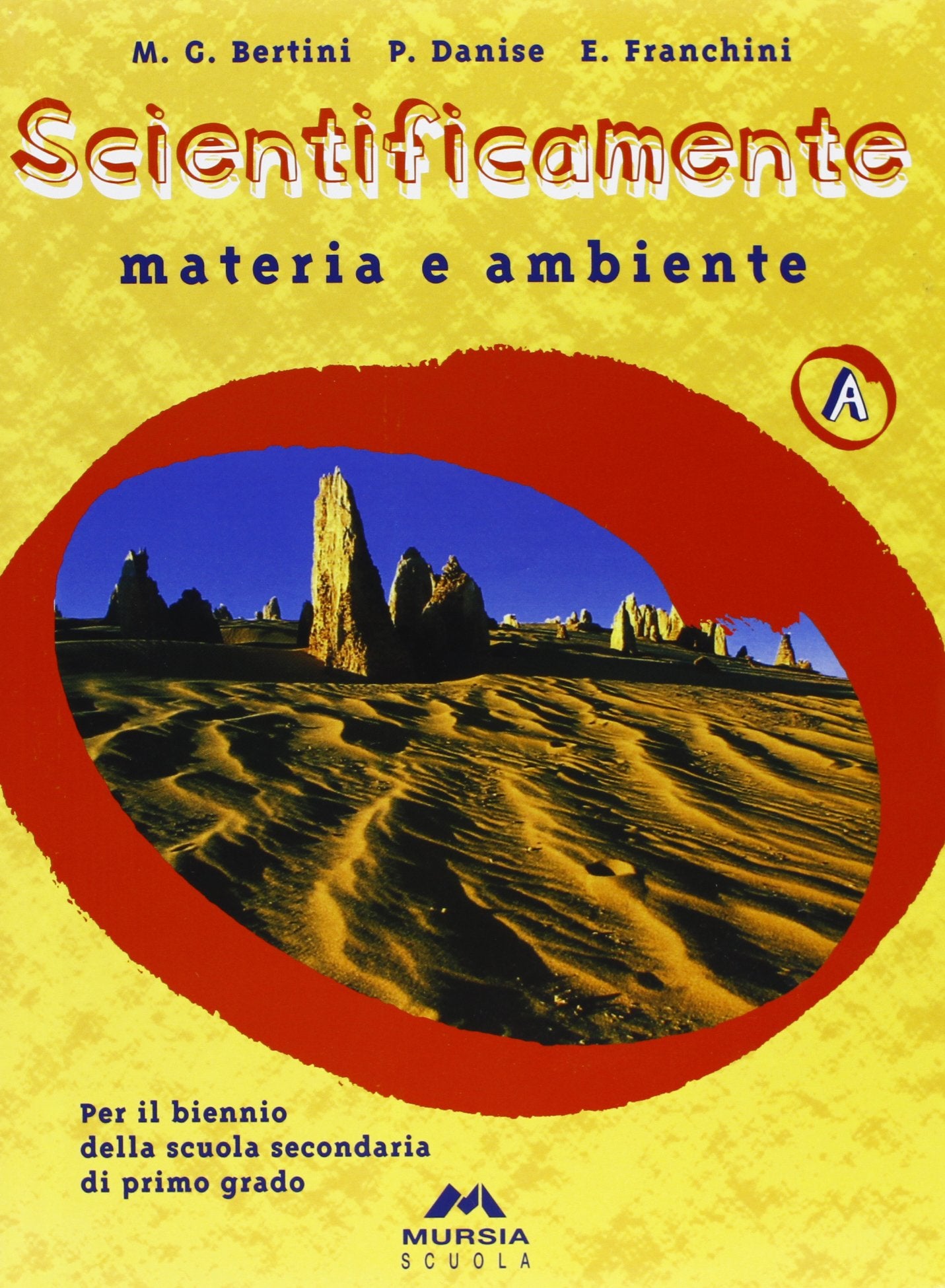 Scientificamente. Materia e ambiente. Volume A-Vita e uomo. Volume B-Portfolio. Per il biennio book