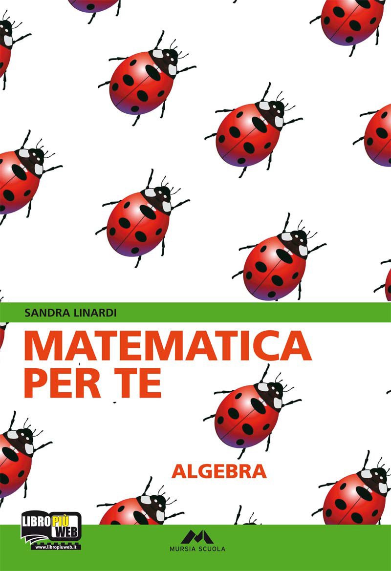 Matematica per te. Per la Scuola media. Con espansione online. Algebra-Geometria (Vol. 3) book