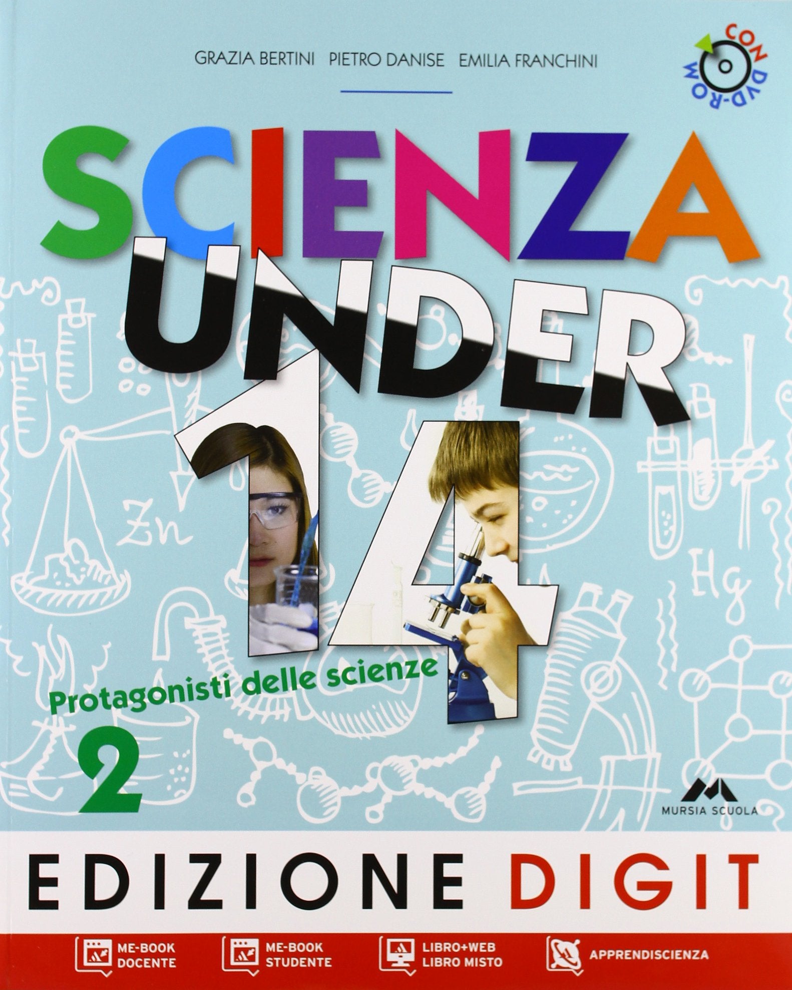 Scienza under 14. Protagonisti delle scienze. Per la Scuola media. Con espansione online (Vol. 2) Professional & Reference Books