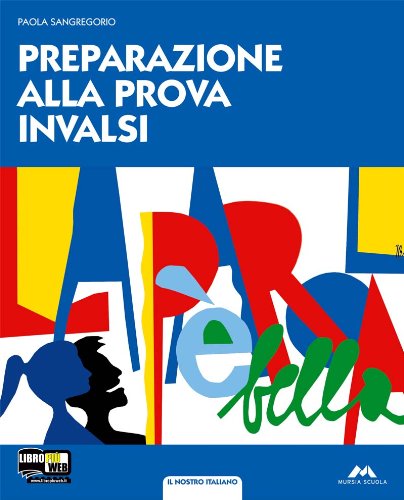 Il nostro italiano. Volume A. Schedario. Volume B. INVALSI. Per la Scuola media. Con CD-ROM. Con espansione online book