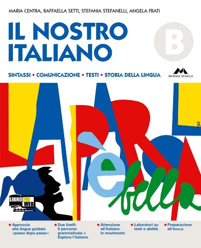 Il nostro italiano. Volume B. INVALSI. Per la Scuola media. Con espansione online Professional & Reference Books