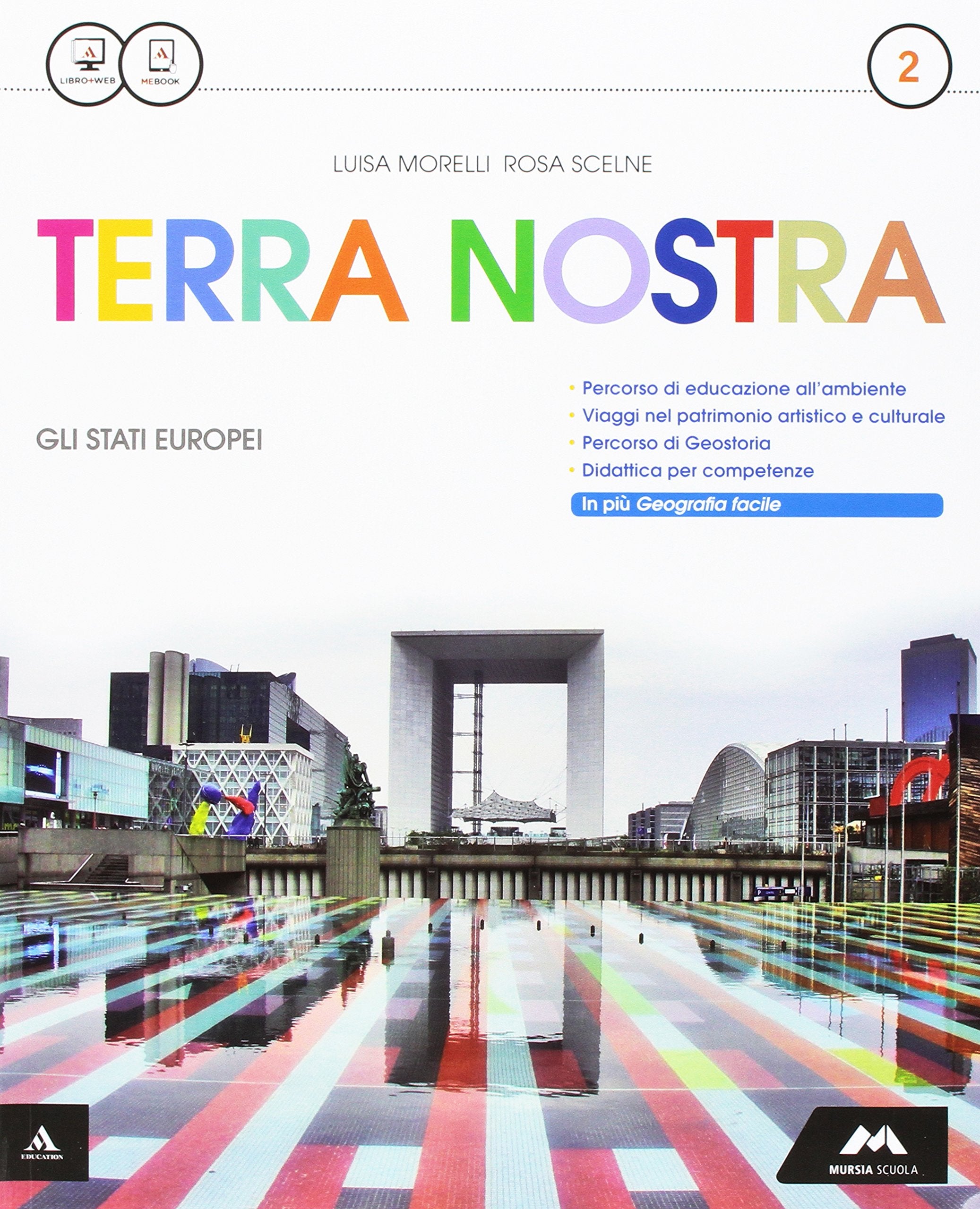 Terra nostra. Per la Scuola media. Gli Stati europei (Vol. 2) book