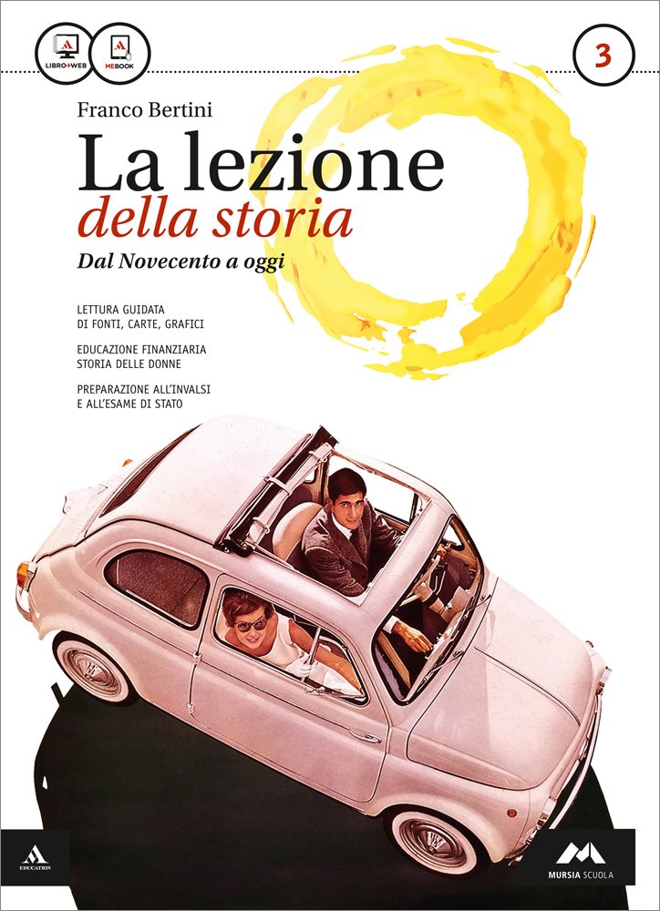 La lezione della storia. Con Atlante geopolitico. Per le Scuole superiori. Con e-book. Con espansione online (Vol. 3) Professional & Reference Books