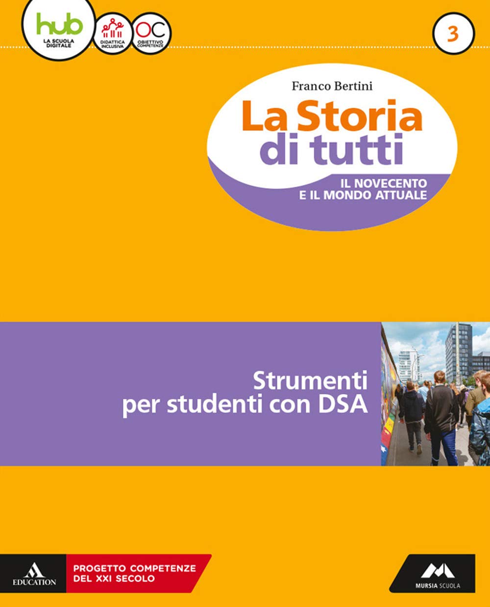 La storia di tutti. Didattica inclusiva. Per la Scuola media. Con e-book. Con espansione online (Vol. 3) book