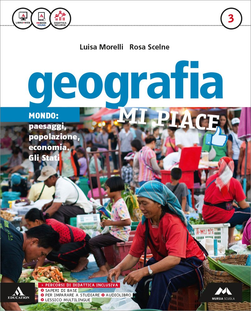 Geografia mi piace. Atlante-Fascicolo. Per la Scuola media. Con e-book. Con espansione online (Vol. 3) Natural Sciences