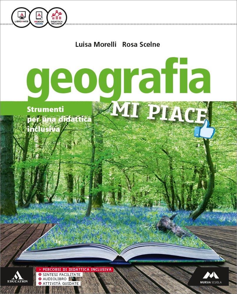 Geografia mi piace. Strumenti didattica inclusiva. Per la Scuola media. Con e-book. Con espansione online book