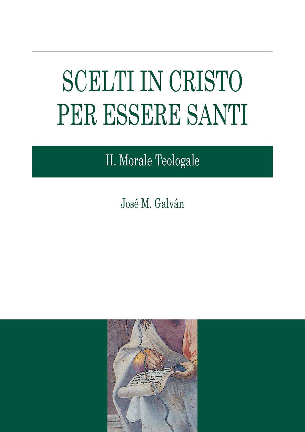 Scelti in Cristo per essere santi. Morale teologale (Vol. 2) (Sussidi di teologia) Religion & Esotericism