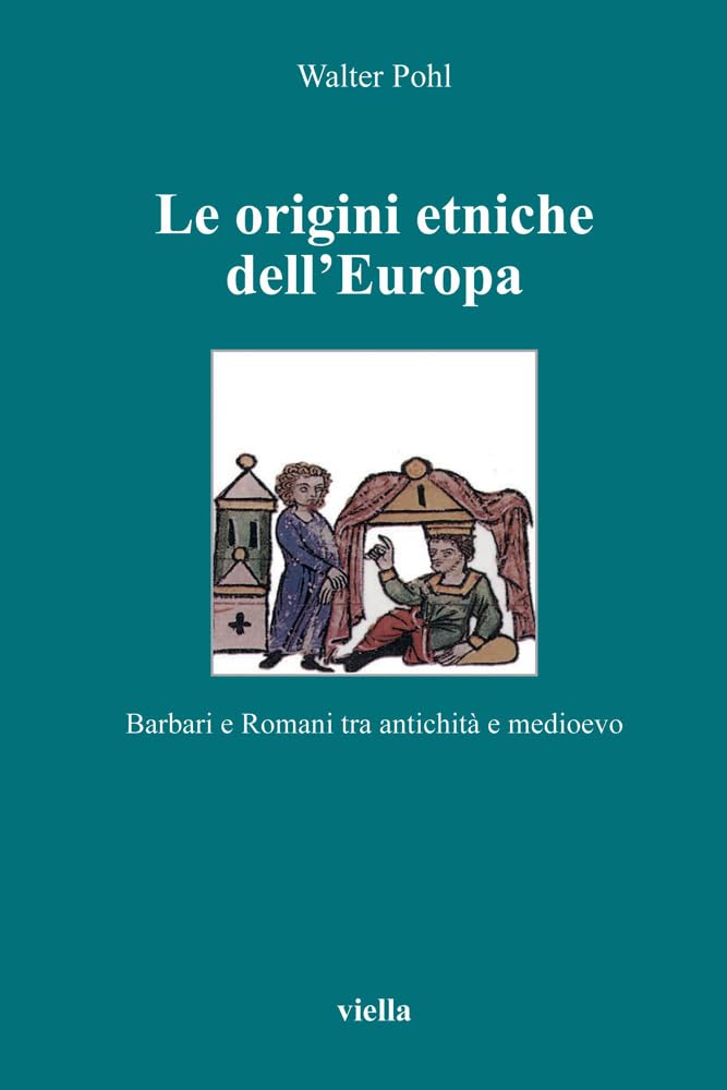 Le Origini Etniche Dell'europa: Barbari E Romani Tra Antichita E Medioevo book