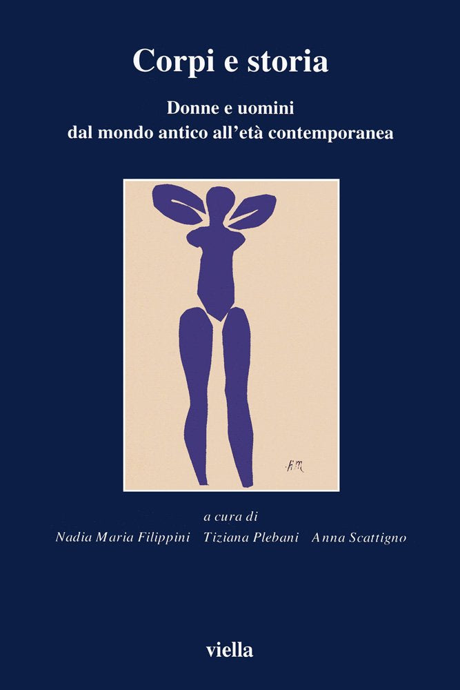 Corpi e storia. Donne e uomini dal mondo antico all'età contemporanea Politics & History
