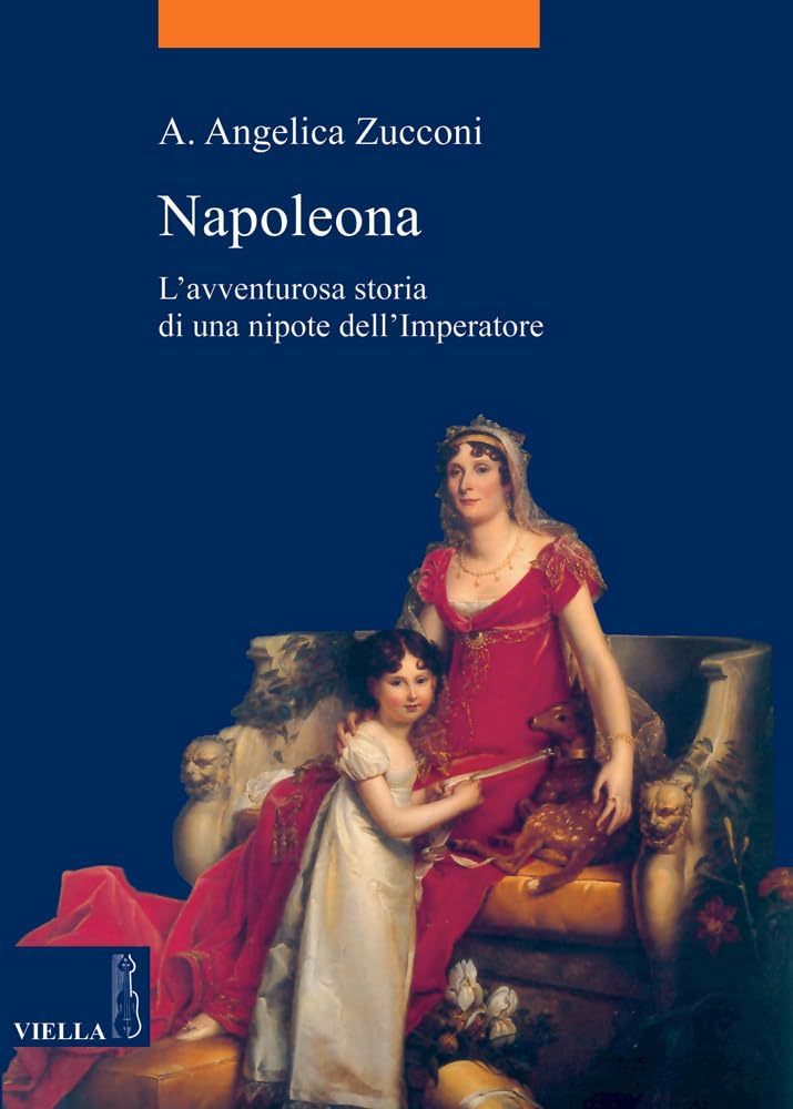 Napoleona (La storia. Temi) Memories