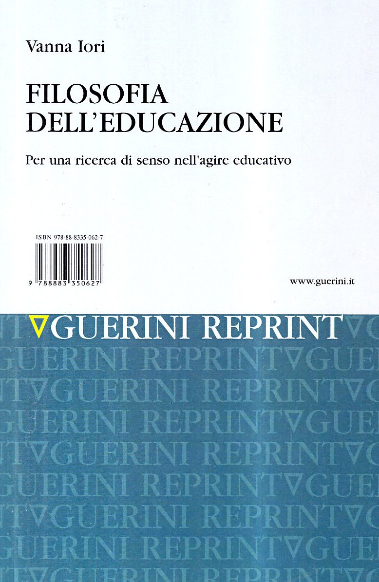 Filosofia dell'educazione. Per una ricerca di senso nell'agire educativo Education & Training