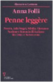 Penne leggère. Neera, Ada Negri, Sibilla Aleramo. Scritture femminili italiane fra Otto e Novecento book
