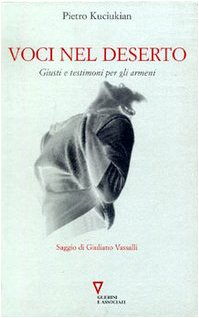 Voci nel deserto. Giusti e testimoni per gli armeni book