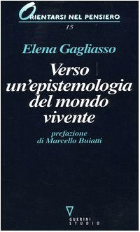 Verso un'epistemologia del mondo vivente. Evoluzione e biodiversità tra legge e narrazione book