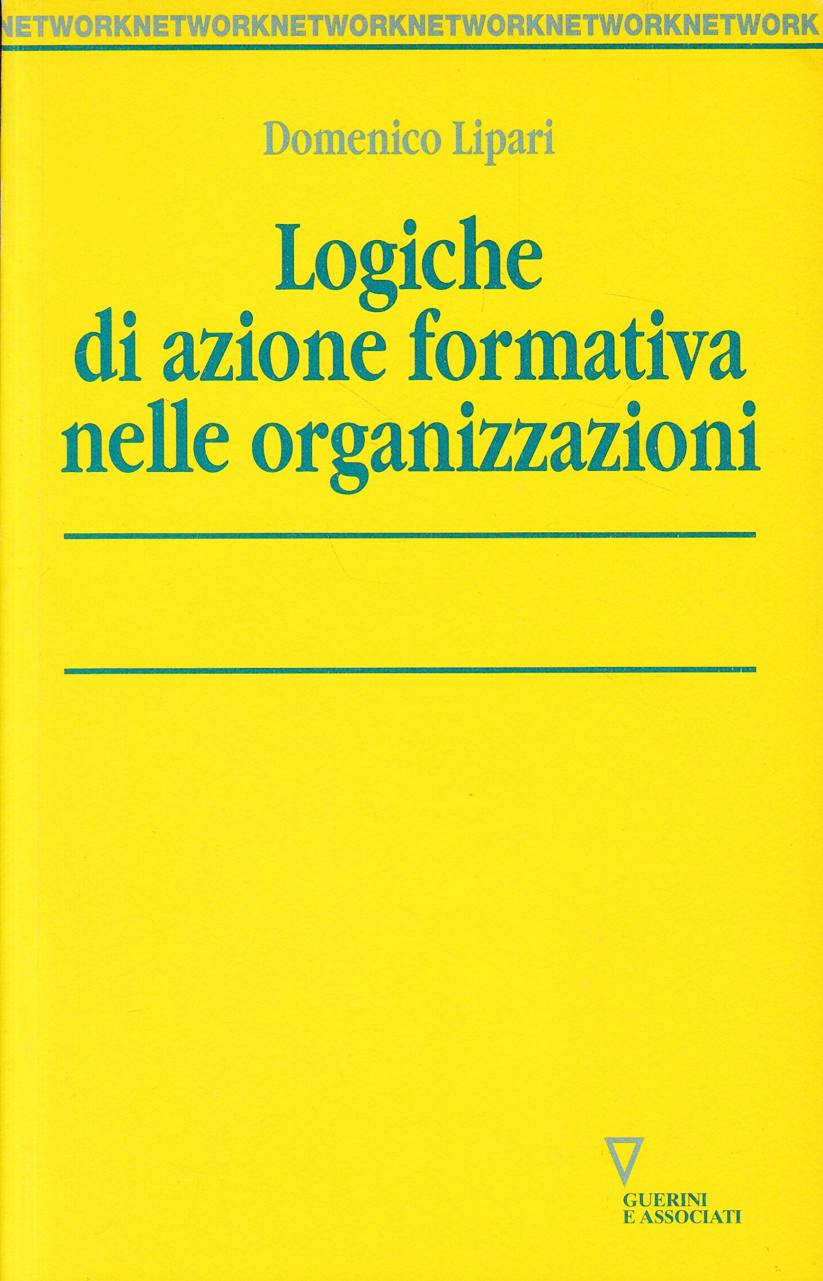 Logiche di azione formativa nelle organizzazioni (Network) Business, Finance & Career