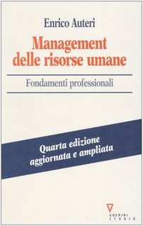 Management delle risorse umane. Fondamenti professionali book