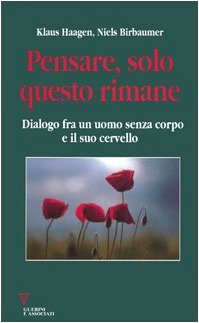 Pensare, solo questo rimane. Dialogo fra un uomo senza corpo e il suo cervello Social Sciences