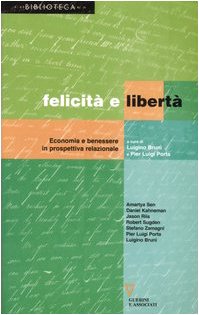 Felicità e libertà. Economia e benessere in prospettiva relazionale book
