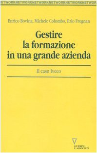 Gestire la formazione in una grande azienda. Il caso Iveco book