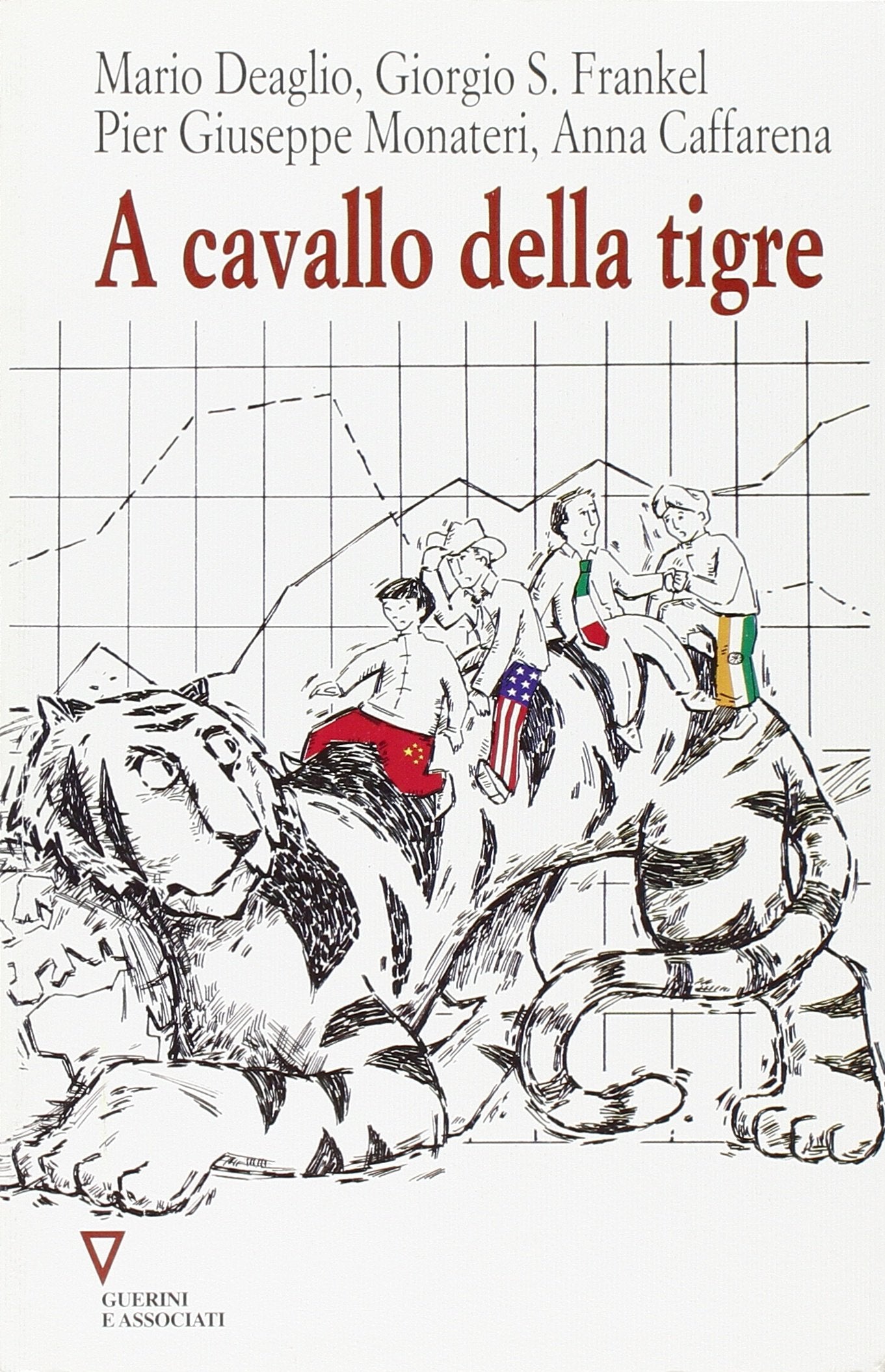 A cavallo della tigre. 12° rapporto sull'economia globale e l'Italia Business, Finance & Career