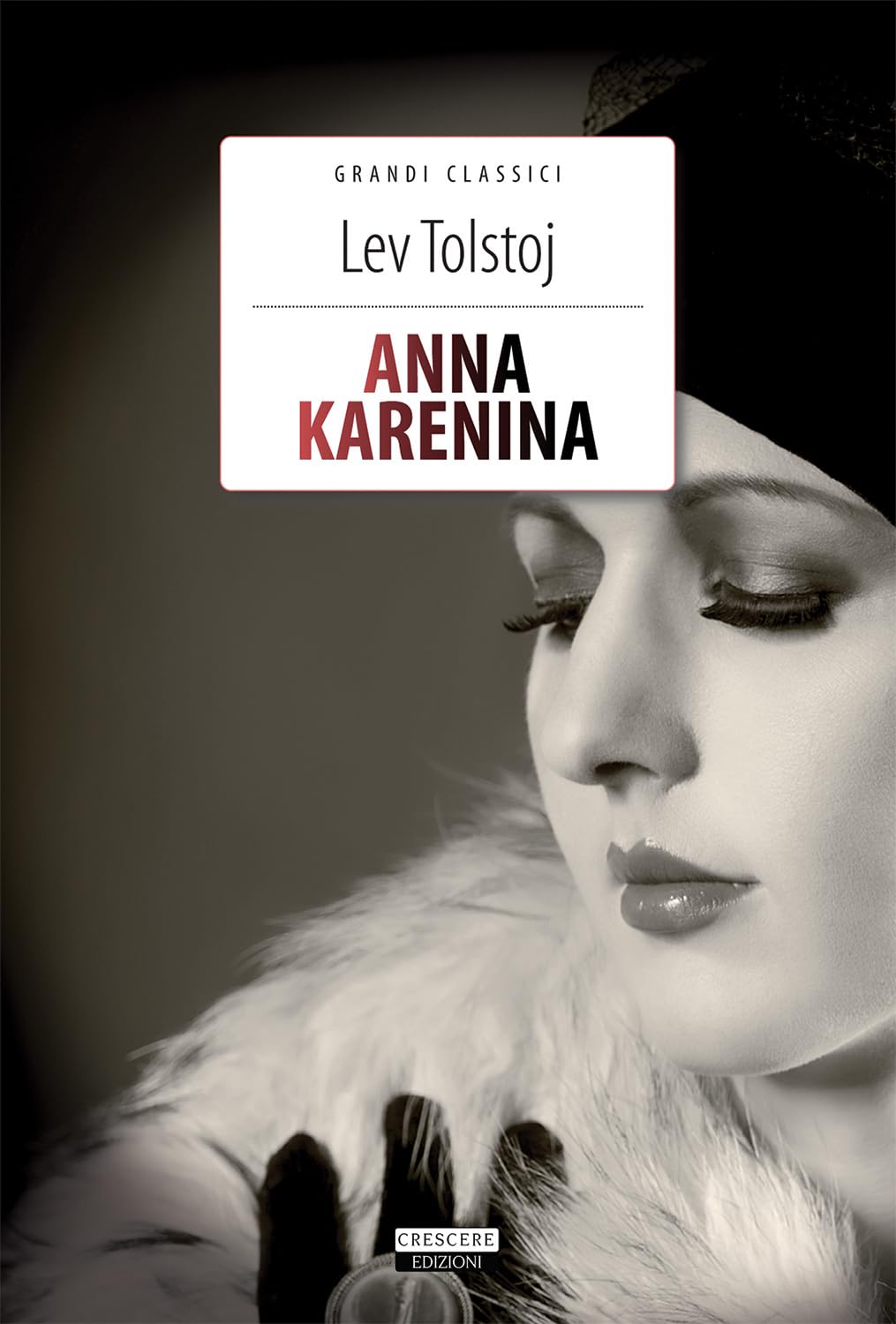 Anna Karenina. Ediz. integrale (Grandi classici) Classics