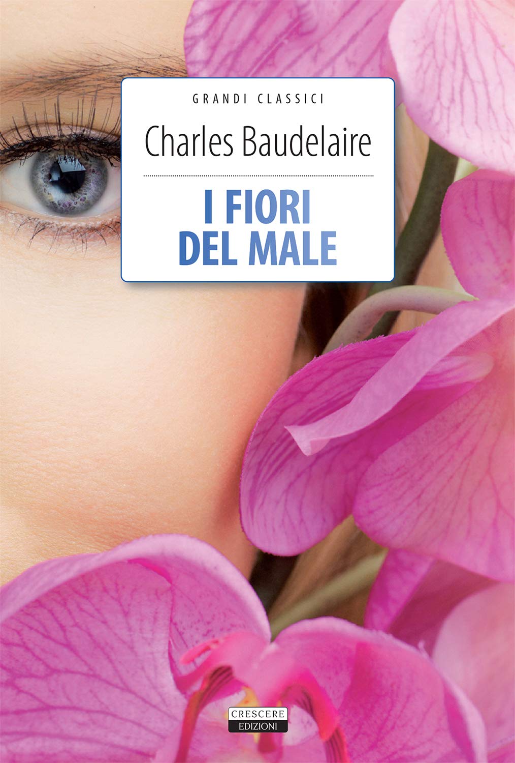 I fiori del male (Grandi classici) Poetry