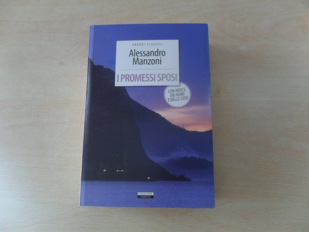I promessi sposi. Ediz. integrale (Grandi classici) Classics