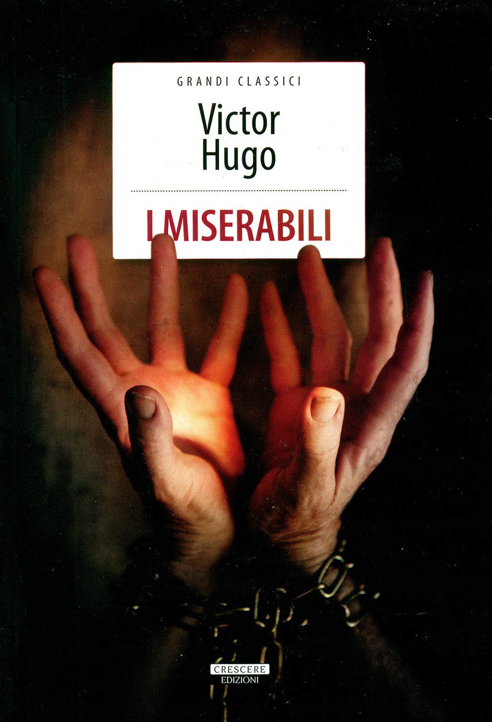 I miserabili. Ediz. integrale (Grandi classici) Books