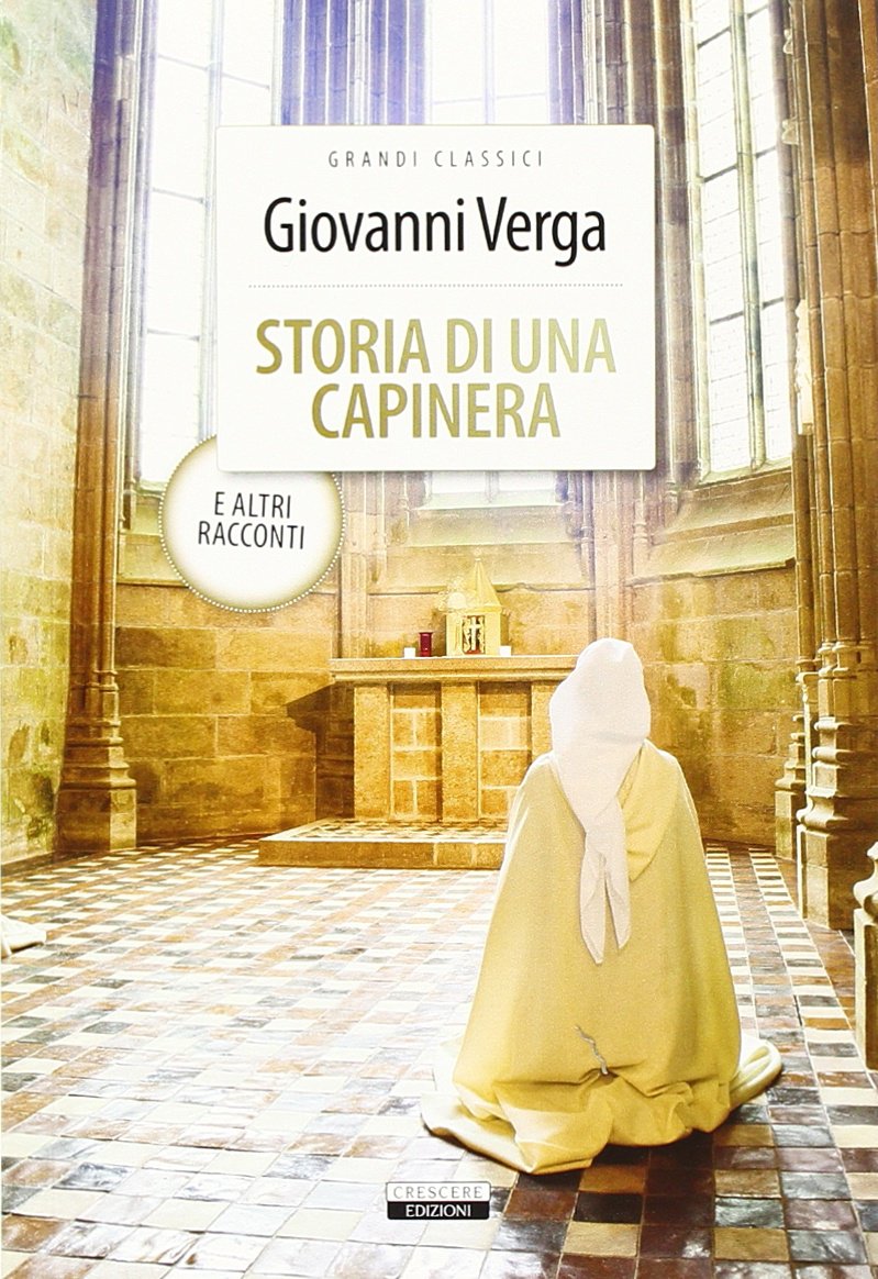 Storia di una capinera e altri racconti. Ediz. integrale (Grandi classici) Essays & Short Stories