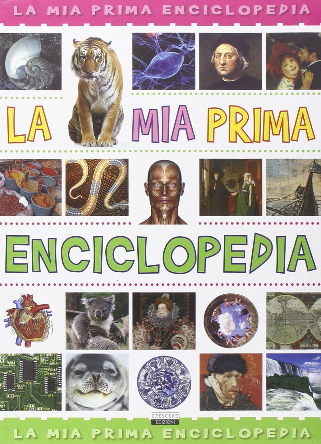 La mia prima enciclopedia (Varia ragazzi) Non-fiction