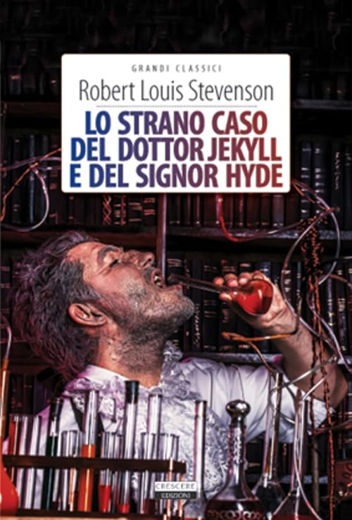 Lo strano caso del dottor Jekyll e del signor Hyde (Grandi classici) Horror & Mystery