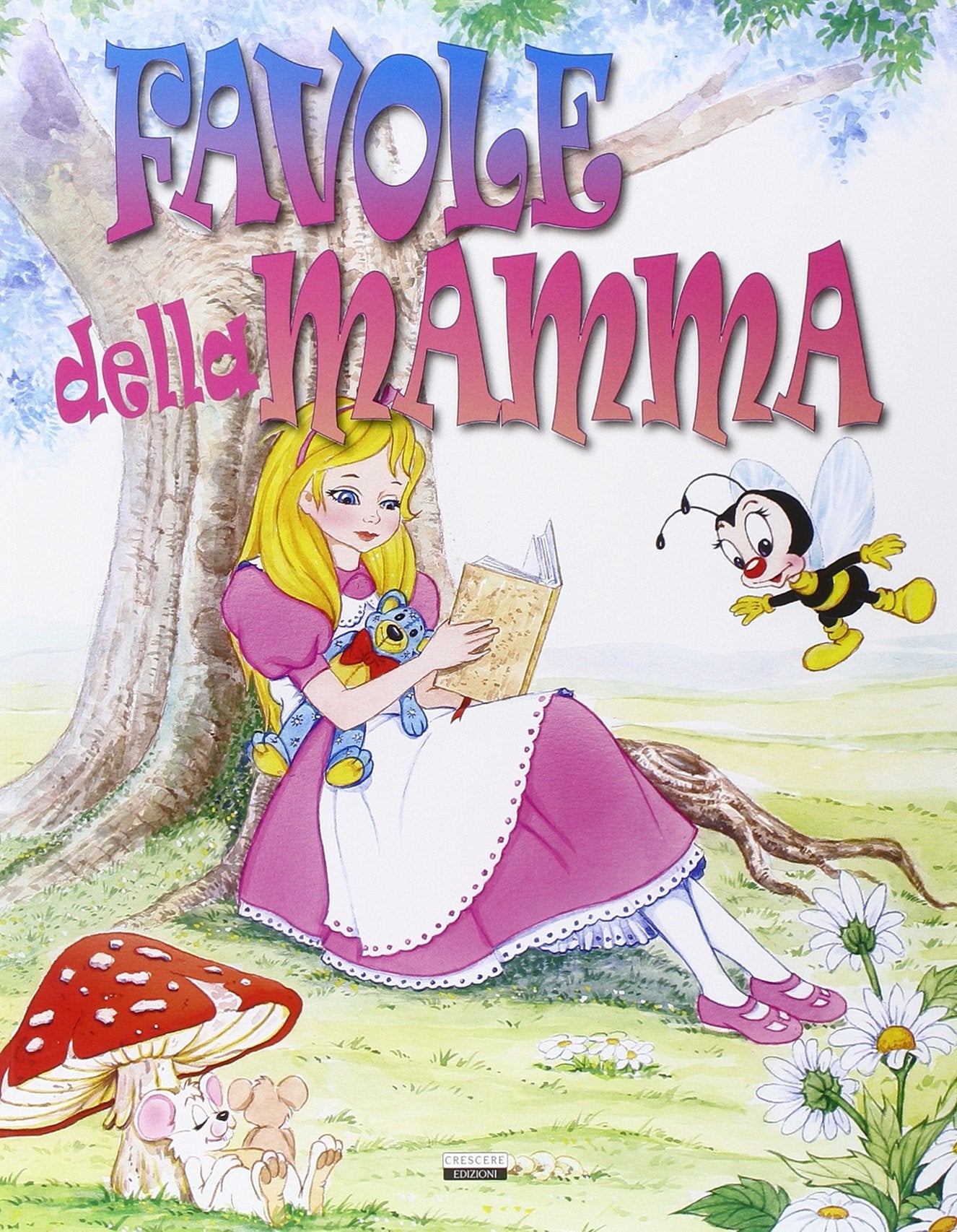 Favole della mamma. Ediz. illustrata (Varia ragazzi) Children's books