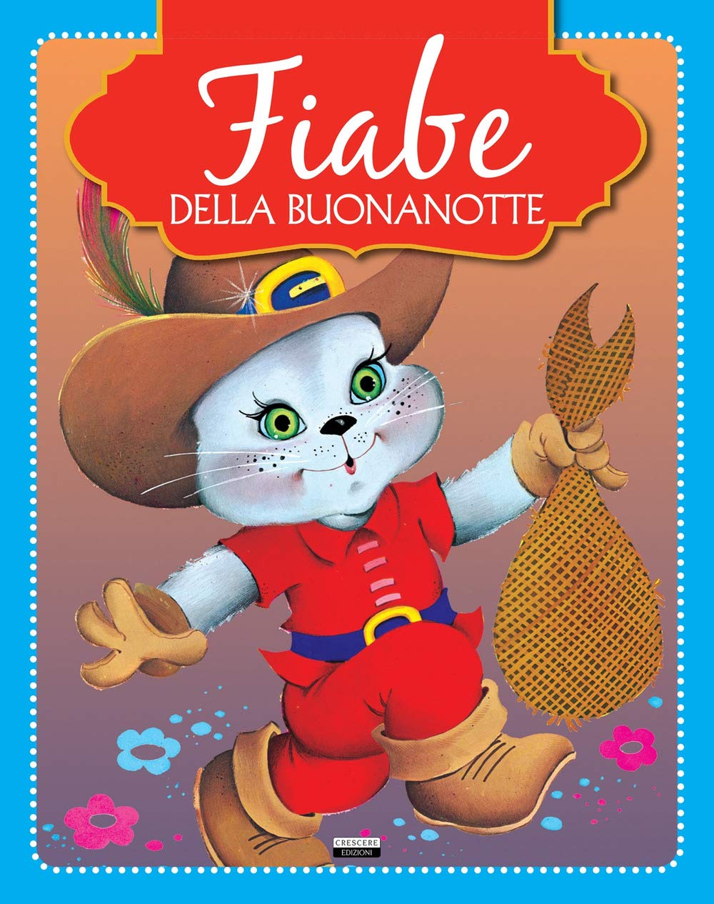 Fiabe della buonanotte. Ediz. illustrata (Fiabe e favole) Non-fiction