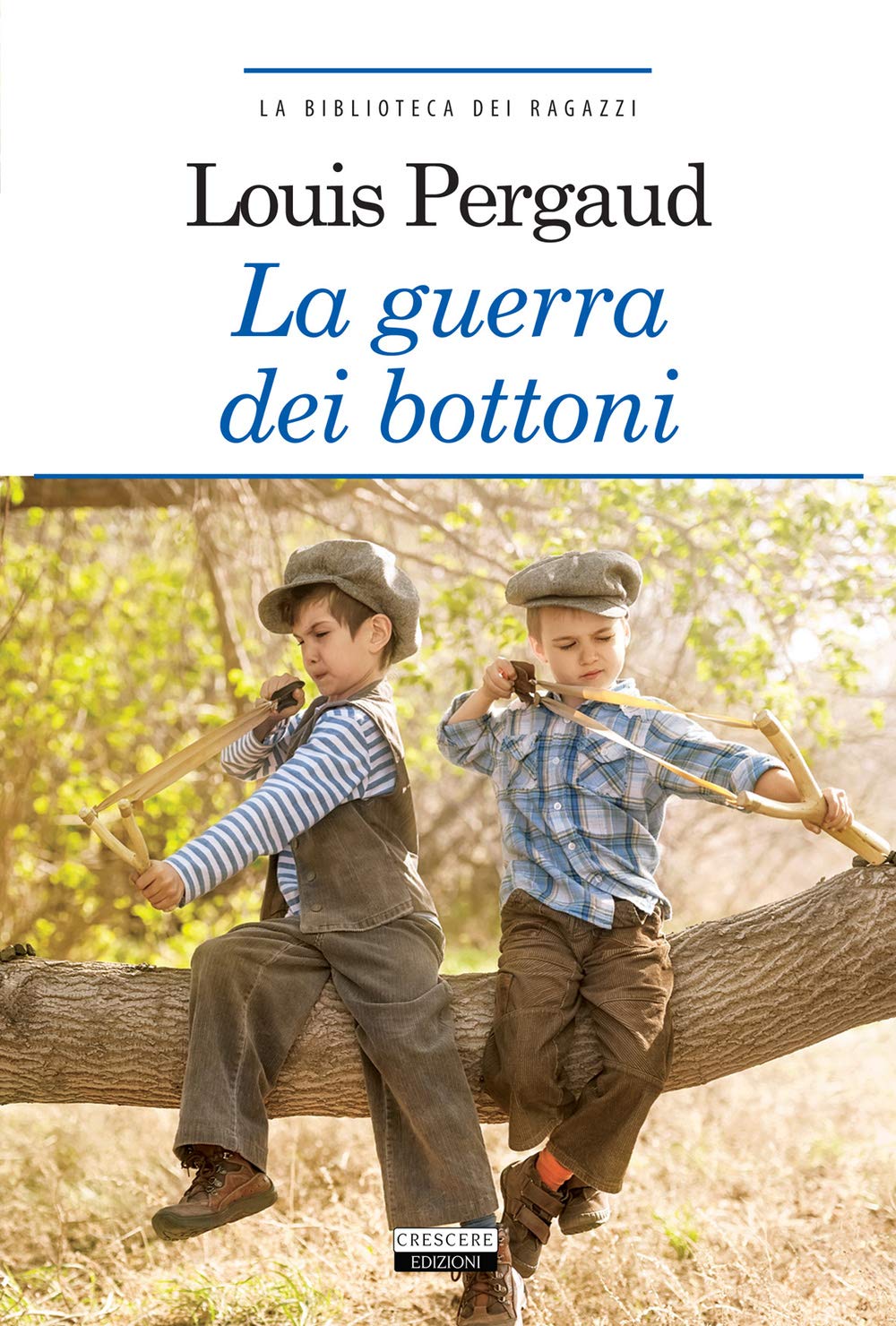 La guerra dei bottoni. Ediz. integrale. Con Segnalibro book
