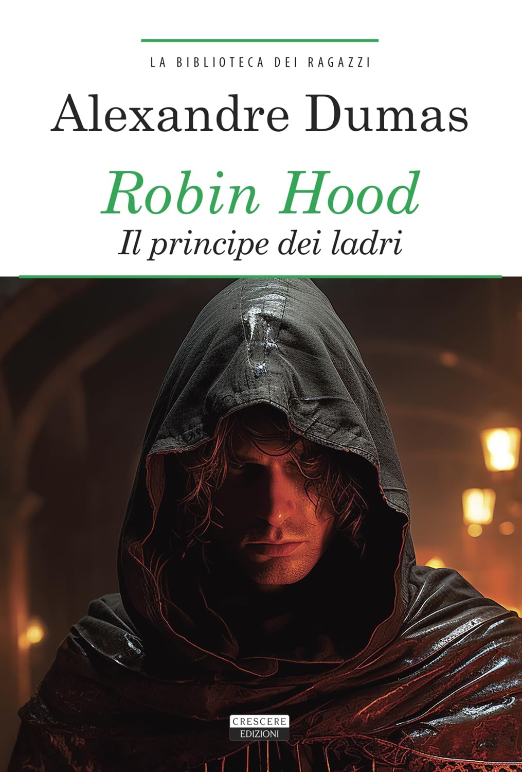 Robin Hood. Il principe dei ladri Novels & Short Stories