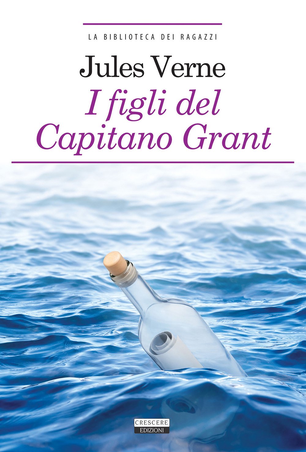 I figli del capitano Grant (La biblioteca dei ragazzi) Novels & Short Stories